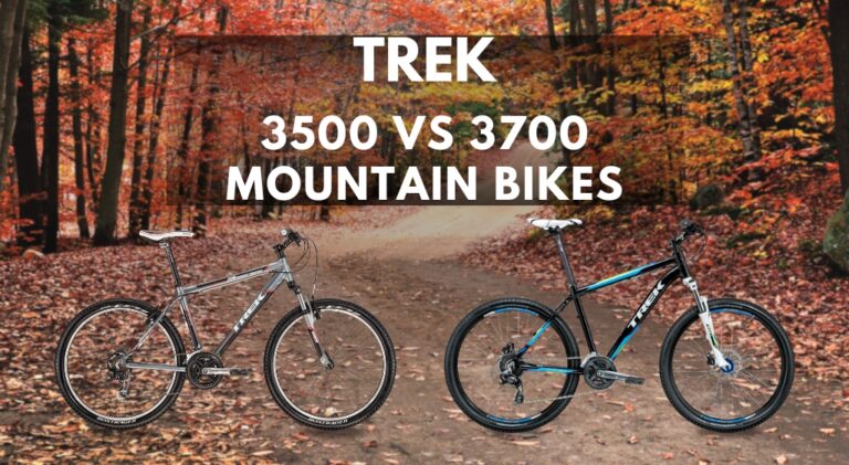 Trek 3500 Vs 3700 Mountain Bikes (6 Key Differences Explained!)