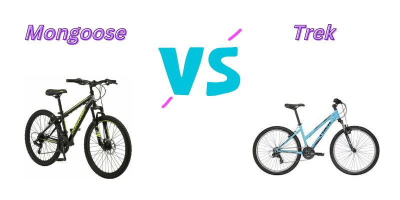 Mongoose Vs Trek Bikes