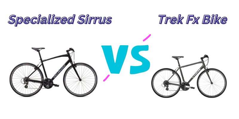 specialized sirrus vs trek fx 1