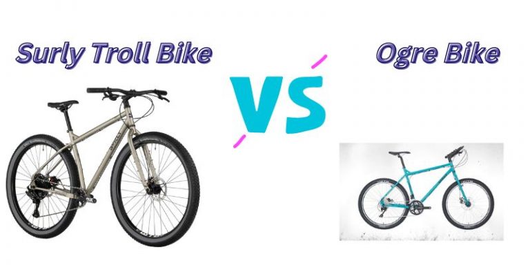 Surly Troll vs Ogre Bikes