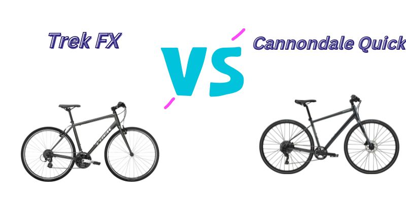 Trek FX vs Cannondale Quick