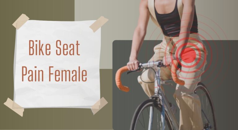 Bike Seat Pain Female